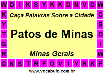 Caça Palavras Sobre a Cidade Patos de Minas do Estado Minas Gerais