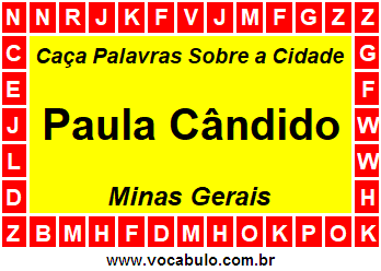 Caça Palavras Sobre a Cidade Paula Cândido do Estado Minas Gerais