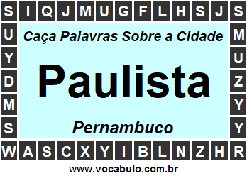 Caça Palavras Sobre a Cidade Pernambucana Paulista