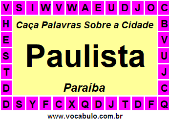 Caça Palavras Sobre a Cidade Paulista do Estado Paraíba