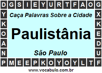 Caça Palavras Sobre a Cidade Paulistânia do Estado São Paulo