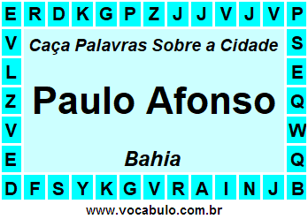 Caça Palavras Sobre a Cidade Baiana Paulo Afonso