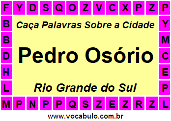 Caça Palavras Sobre a Cidade Gaúcha Pedro Osório