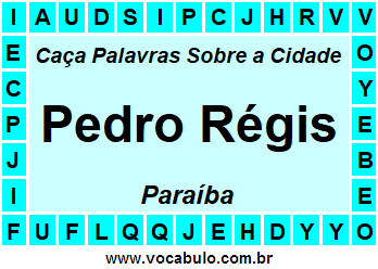 Caça Palavras Sobre a Cidade Paraibana Pedro Régis