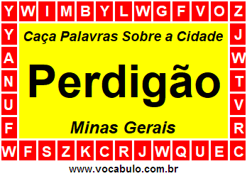 Caça Palavras Sobre a Cidade Perdigão do Estado Minas Gerais