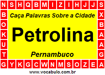 Caça Palavras Sobre a Cidade Petrolina do Estado Pernambuco