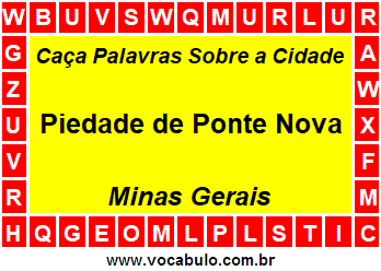 Caça Palavras Sobre a Cidade Piedade de Ponte Nova do Estado Minas Gerais