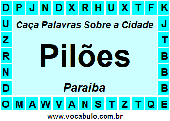 Caça Palavras Sobre a Cidade Paraibana Pilões