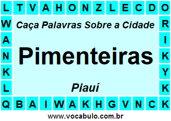 Caça Palavras Sobre a Cidade Pimenteiras do Estado Piauí