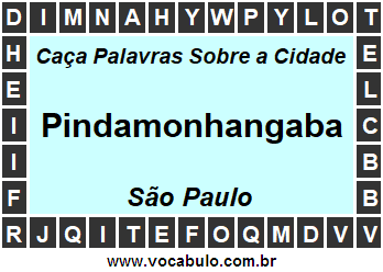 Caça Palavras Sobre a Cidade Pindamonhangaba do Estado São Paulo