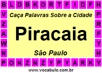 Caça Palavras Sobre a Cidade Piracaia do Estado São Paulo