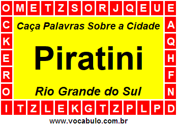 Caça Palavras Sobre a Cidade Piratini do Estado Rio Grande do Sul