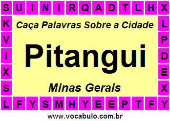 Caça Palavras Sobre a Cidade Pitangui do Estado Minas Gerais