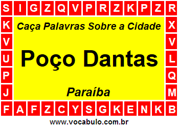 Caça Palavras Sobre a Cidade Poço Dantas do Estado Paraíba