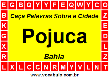 Caça Palavras Sobre a Cidade Pojuca do Estado Bahia