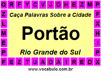 Caça Palavras Sobre a Cidade Portão do Estado Rio Grande do Sul