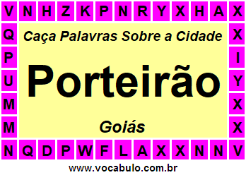 Caça Palavras Sobre a Cidade Porteirão do Estado Goiás