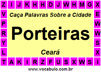 Caça Palavras Sobre a Cidade Cearense Porteiras