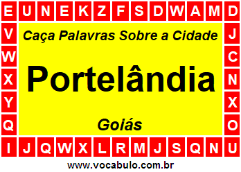 Caça Palavras Sobre a Cidade Goiana Portelândia