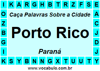 Caça Palavras Sobre a Cidade Paranaense Porto Rico