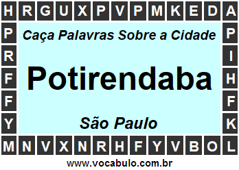 Caça Palavras Sobre a Cidade Paulista Potirendaba