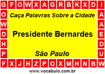 Caça Palavras Sobre a Cidade Presidente Bernardes do Estado São Paulo