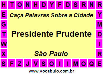 Caça Palavras Sobre a Cidade Presidente Prudente do Estado São Paulo