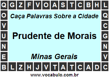 Caça Palavras Sobre a Cidade Prudente de Morais do Estado Minas Gerais