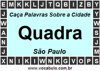 Caça Palavras Sobre a Cidade Quadra do Estado São Paulo