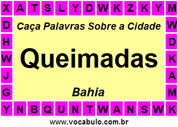 Caça Palavras Sobre a Cidade Queimadas do Estado Bahia