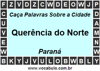 Caça Palavras Sobre a Cidade Querência do Norte do Estado Paraná