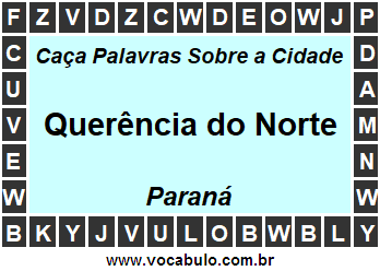 Caça Palavras Sobre a Cidade Paranaense Querência do Norte