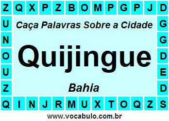 Caça Palavras Sobre a Cidade Baiana Quijingue