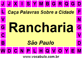 Caça Palavras Sobre a Cidade Rancharia do Estado São Paulo