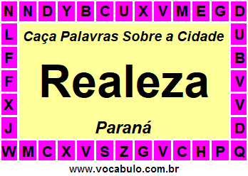 Caça Palavras Sobre a Cidade Paranaense Realeza