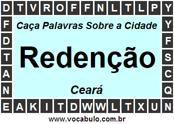 Caça Palavras Sobre a Cidade Redenção do Estado Ceará