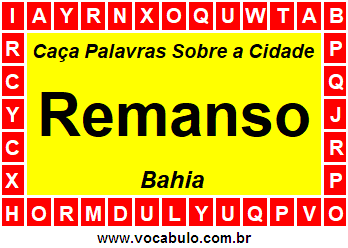 Caça Palavras Sobre a Cidade Remanso do Estado Bahia