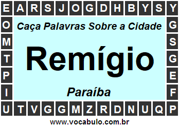 Caça Palavras Sobre a Cidade Remígio do Estado Paraíba