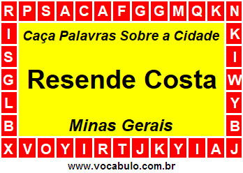 Caça Palavras Sobre a Cidade Resende Costa do Estado Minas Gerais