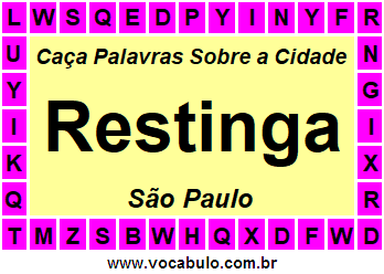 Caça Palavras Sobre a Cidade Restinga do Estado São Paulo