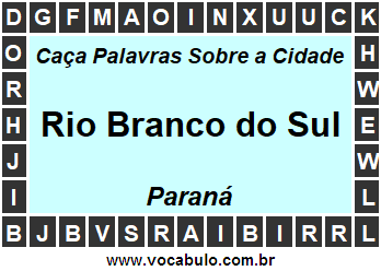 Caça Palavras Sobre a Cidade Paranaense Rio Branco do Sul