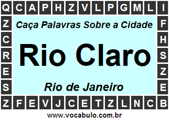 Caça Palavras Sobre a Cidade Rio Claro do Estado Rio de Janeiro