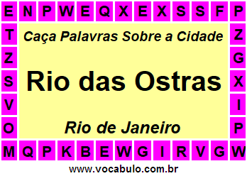 Caça Palavras Sobre a Cidade Rio das Ostras do Estado Rio de Janeiro