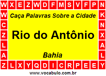 Caça Palavras Sobre a Cidade Rio do Antônio do Estado Bahia