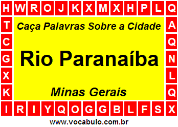 Caça Palavras Sobre a Cidade Rio Paranaíba do Estado Minas Gerais