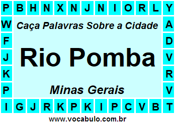 Caça Palavras Sobre a Cidade Rio Pomba do Estado Minas Gerais