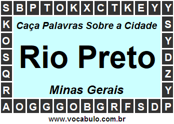 Caça Palavras Sobre a Cidade Rio Preto do Estado Minas Gerais
