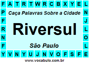 Caça Palavras Sobre a Cidade Riversul do Estado São Paulo