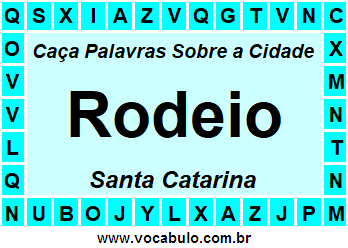 Caça Palavras Sobre a Cidade Rodeio do Estado Santa Catarina