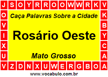 Caça Palavras Sobre a Cidade Rosário Oeste do Estado Mato Grosso